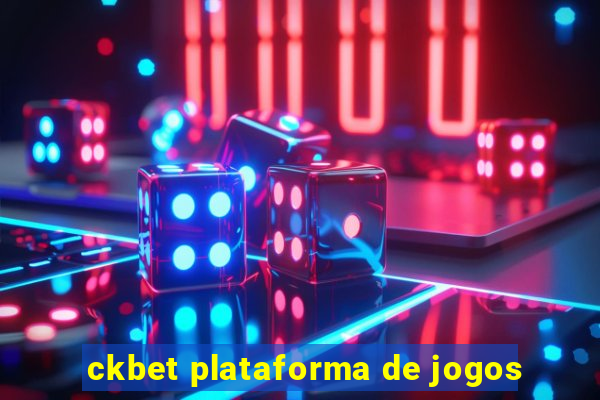 ckbet plataforma de jogos